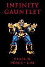 Infinity Gauntlet Starlin Perez Lim Marvel Comics