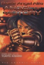 Battle Angel Alita - Angel of Victory