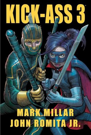 Kick-Ass 3,  Mark Millar, John Romita Jr.