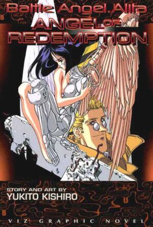 Battle Angel Alita - Angel of Redemption