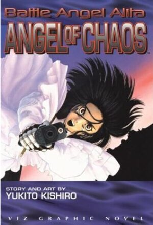 Battle Angel Alita - Angel of Chaos